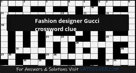 fashion gucci first name|Gucci of fashion crossword.